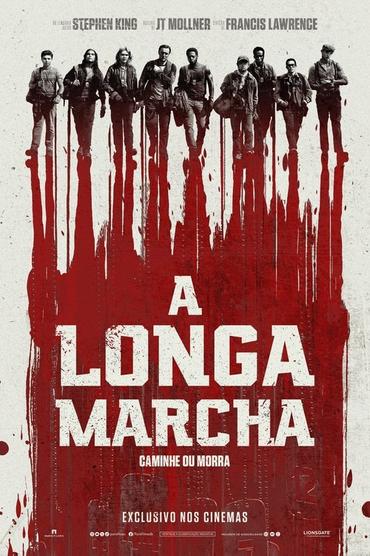 A Longa Marcha: Caminhe ou Morra