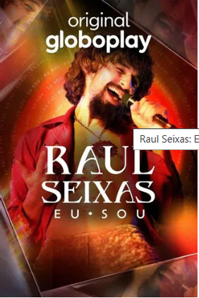 Raul Seixas: Eu Sou