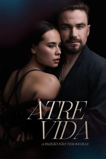 Atrevida: A Paixão Não Tem Regras