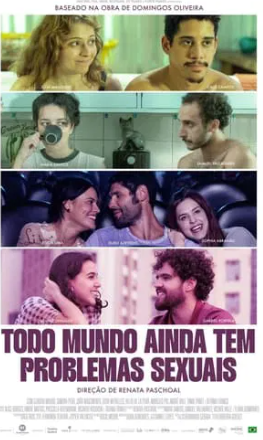 Todo Mundo (Ainda) Tem Problemas Sexuais