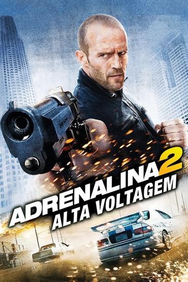 Adrenalina 2: Alta Voltagem